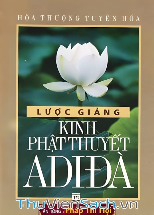 Ảnh bìa sách Giảng Giải Kinh Phật Thuyết A Di Đà