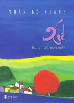 Ảnh Xứ - Rung Một Ngọn Mây