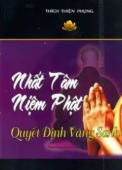 Ảnh Nhất Tâm Niệm Phật Quyết Định Vãng Sinh