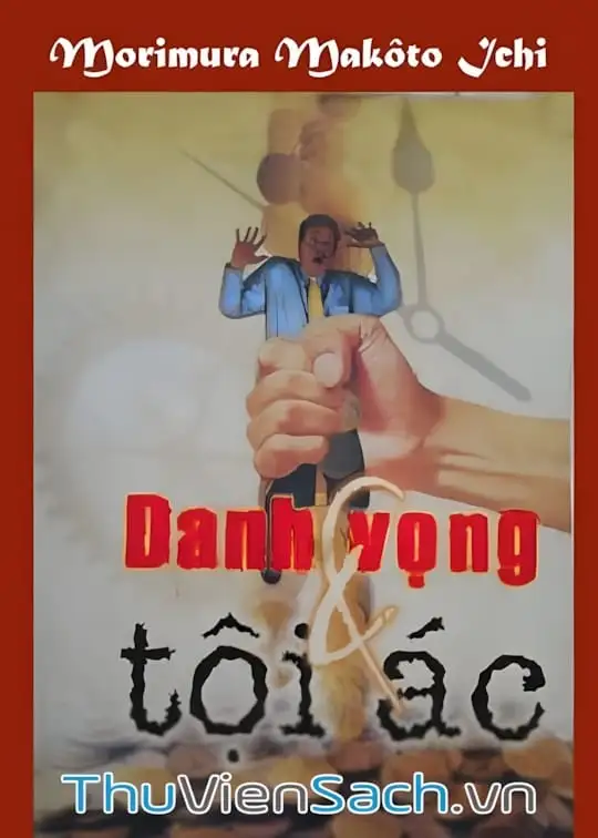 Ảnh bìa sách Danh Vọng Và Tội Ác