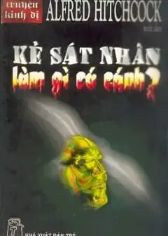 Ảnh Kẻ Sát Nhân Làm Gì Có Cánh?