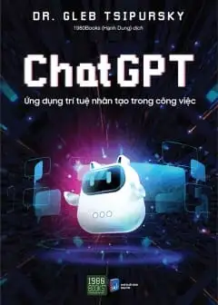 Chatgpt - Ứng Dụng Trí Tuệ Nhân Tạo Trong Công Việc