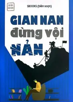 Ảnh Gian Nan Đừng Vội Nản