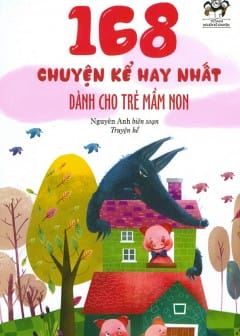 Ảnh 168 Chuyện Kể Hay Nhất Dành Cho Trẻ Mầm Non
