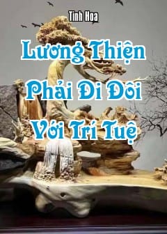 Ảnh Lương Thiện Phải Đi Đôi Với Trí Tuệ Nếu Không Bạn Sẽ Trở Thành Ngu Ngốc