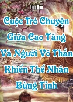 Ảnh Cuộc Trò Chuyện Giữa Cao Tăng Và Người Vô Thần Khiến Thế Nhân Bừng Tỉnh
