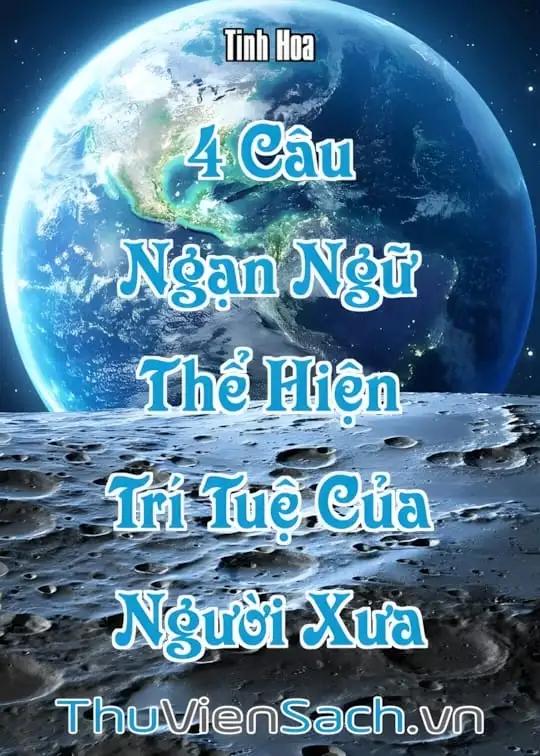 Ảnh bìa sách 4 Câu Ngạn Ngữ Thể Hiện Trí Tuệ Của Người Xưa