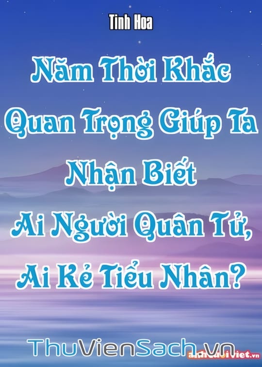 Ảnh bìa sách Năm Thời Khắc Quan Trọng Giúp Ta Nhận Biết Ai Người Quân Tử, Ai Kẻ Tiểu Nhân?