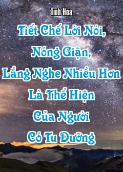 Ảnh Tiết Chế Lời Nói, Nóng Giận, Lắng Nghe Nhiều Hơn Là Thể Hiện Của Người Có Tu Dưỡng