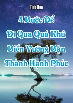 Ảnh 4 Bước Để Đi Qua Quá Khứ, Biến Vướng Bận Thành Hạnh Phúc