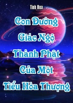 Ảnh Con Đường Giác Ngộ Thành Phật Của Một Tiểu Hòa Thượng
