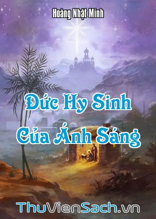 Ảnh bìa sách Đức Hy Sinh Của Ánh Sáng