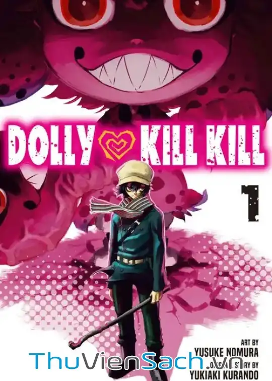 Ảnh bìa sách Búp Bê Giết Người - Dolly Kill Kill