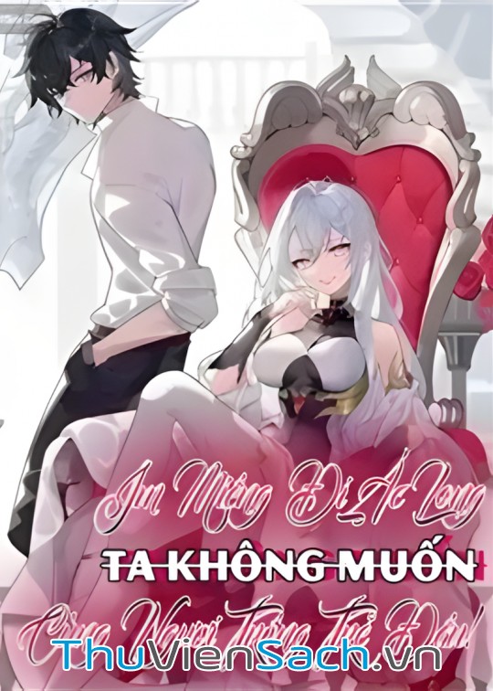 Ảnh bìa sách Im Miệng Đi Ác Long Ta Không Muốn Cùng Ngươi Trông Trẻ Đâu!